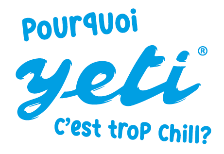 Pourquoi YETI c'est trop Chill